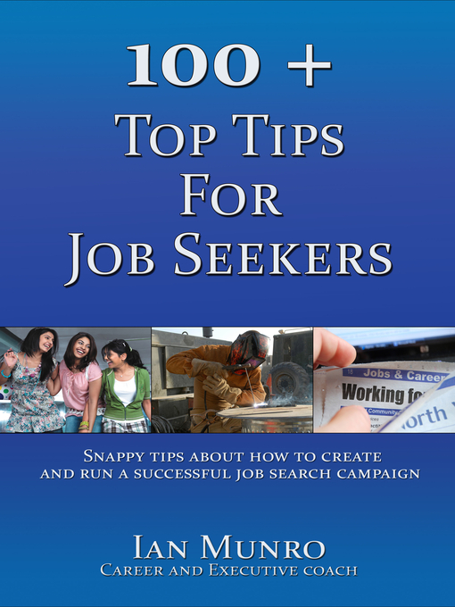 Title details for 100+ Top Tips for Job Seekers by Ian Stewart Munro - Available